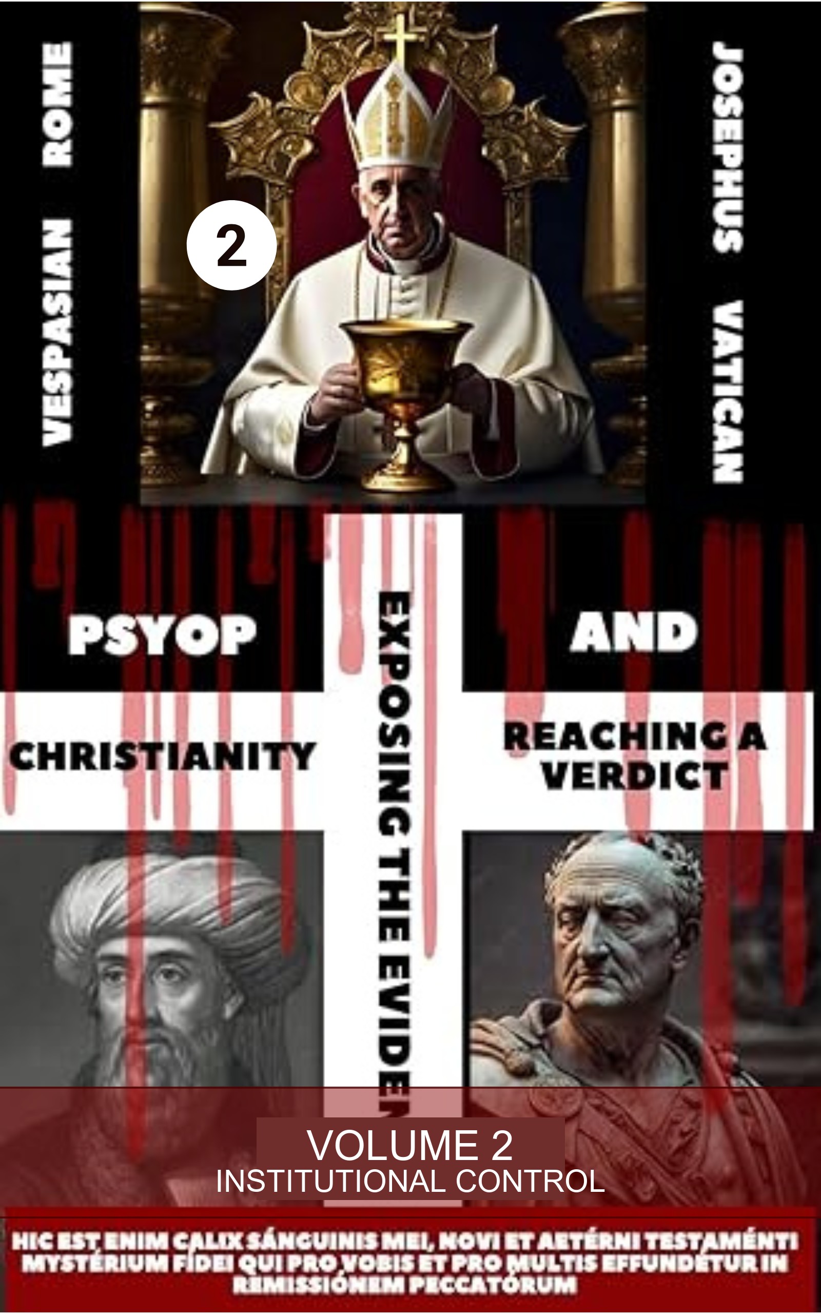 PSYOP Christianity, Volume 2 — Institutional Control